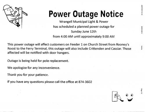 Planned Power Outage SUNDAY JUNE 11 portions of Feeder1 Wrangell Alaska